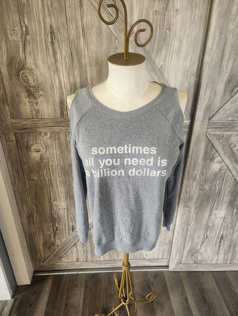 Sometimes All You Need Is a Billion Dollars Women's Cold-Shoulder Sweatshirt